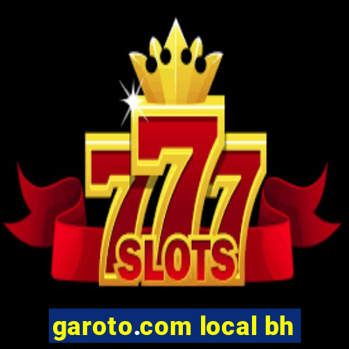 garoto.com local bh